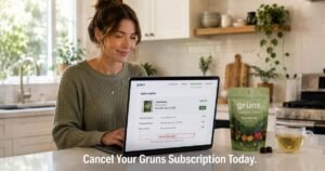 How to Cancel Gruns Subscription