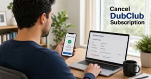 How to Cancel DubClub Subscription